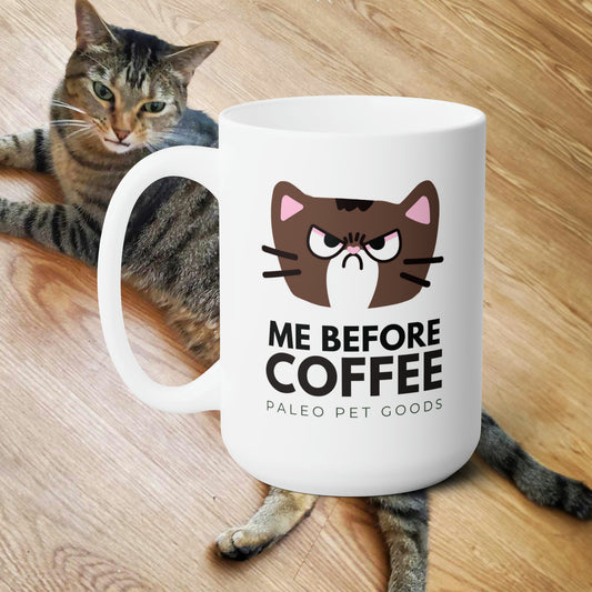 Ceramic Mug- Me Before Coffee